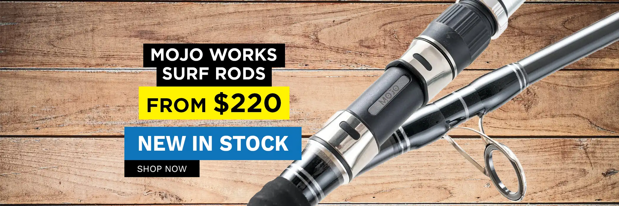 Surf rod on a wooden background with promotional text for Mojo Works surf rods.
