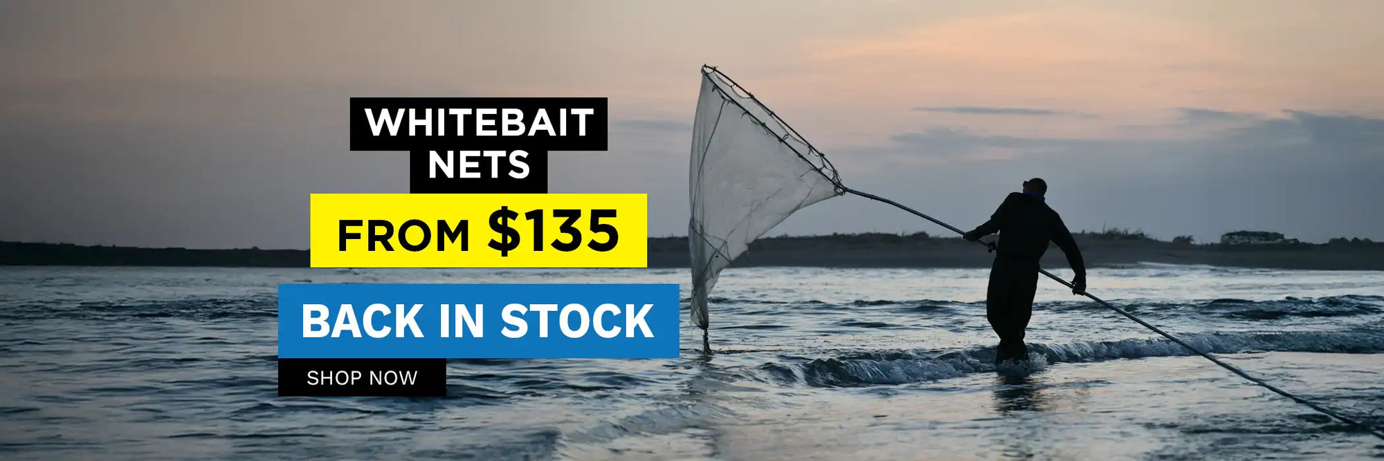 Person fishing with a net on a beach, promotional text for whitebait nets displayed.